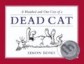Kniha: 101 Uses of Dead Cat (Simon Bond). , 2009 Kniha: 101 Uses of Dead Cat (Simon Bond). , 2009