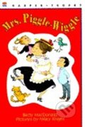 Kniha: Mrs Piggle-Wiggle (Betty MacDonald). , 1985 Kniha: Mrs Piggle-Wiggle (Betty MacDonald). , 1985