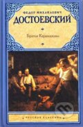 Kniha: Bratja Karamazovy (Michajlovič Fjodor Dostojevskij). AST, 2013 Kniha: Bratja Karamazovy (Michajlovič Fjodor Dostojevskij). AST, 2013