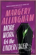 Kniha: More Work for the Undertaker (Margery Allingham). Vintage, 2007 Kniha: More Work for the Undertaker (Margery Allingham). Vintage, 2007
