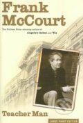 Kniha: Teacher Man (Frank McCourt). Simon & Schuster, 2006 Kniha: Teacher Man (Frank McCourt). Simon & Schuster, 2006