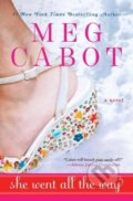 Kniha: She Went All the Way (Meg Cabot). , 2008 Kniha: She Went All the Way (Meg Cabot). , 2008