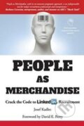 Kniha: People as Merchandise (Josef Kadlec). , 2013 Kniha: People as Merchandise (Josef Kadlec). , 2013