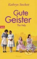 Kniha: Gute Geister (Kathryn Stockett). Random House, 2012 Kniha: Gute Geister (Kathryn Stockett). Random House, 2012