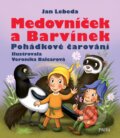 Kniha: Medovníček a Barvínek (Jan Lebeda). Pikola, 2026 Kniha: Medovníček a Barvínek (Jan Lebeda). Pikola, 2026