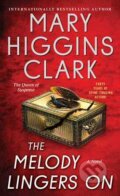 Kniha: Melody Lingers On (Mary Higgins Clark). Pocket Books, 2015 Kniha: Melody Lingers On (Mary Higgins Clark). Pocket Books, 2015