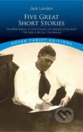 Kniha: Five Great Short Stories (Jack London). , 1992 Kniha: Five Great Short Stories (Jack London). , 1992