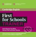 Kniha: First for Schools Trainer: Audio CDs (3) (Sarah Dymond). Cambridge University Press, 2013 Kniha: First for Schools Trainer: Audio CDs (3) (Sarah Dymond). Cambridge University Press, 2013