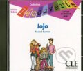 Kniha: Découverte 0 Adolescents: Jojo - CD audio (Rachel Barnes). Cle International, 2006 Kniha: Découverte 0 Adolescents: Jojo - CD audio (Rachel Barnes). Cle International, 2006