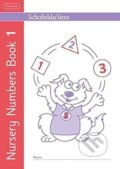 Kniha: Nursery Numbers Book 1 (Schofield Sims). Schofield & Sims, 2023 Kniha: Nursery Numbers Book 1 (Schofield Sims). Schofield & Sims, 2023