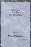 Kniha: Habermas and the Public Sphere (Craig Calhoun). MIT Press, 1993 Kniha: Habermas and the Public Sphere (Craig Calhoun). MIT Press, 1993