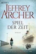 Kniha: Spiel der Zeit (Jeffrey Archer). Heyne Kniha: Spiel der Zeit (Jeffrey Archer). Heyne