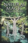 Kniha: Natural Magic (Doreen Valiente). The Crowood, 1999 Kniha: Natural Magic (Doreen Valiente). The Crowood, 1999