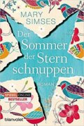 Kniha: Sommer der Sternen Schnuppen (Mary Simses). Blanvalet, 2016 Kniha: Sommer der Sternen Schnuppen (Mary Simses). Blanvalet, 2016