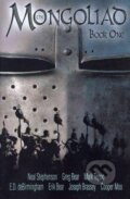 Kniha: The Mongoliad: Book One (Neal Stephenson). Amazon Publishing, 2014 Kniha: The Mongoliad: Book One (Neal Stephenson). Amazon Publishing, 2014