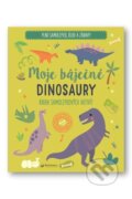Kniha: Moje báječné dinosaury, 2025 Kniha: Moje báječné dinosaury, 2025