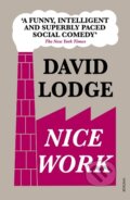 Kniha: Nice Work (David Lodge). , 2011 Kniha: Nice Work (David Lodge). , 2011