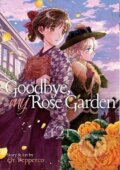 Kniha: Goodbye, My Rose Garden 2 (Pepperco Dr.). Random House, 2020 Kniha: Goodbye, My Rose Garden 2 (Pepperco Dr.). Random House, 2020