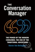 Kniha: The Conversation Manager (Steven Van Belleghem). Kogan Page, 2012 Kniha: The Conversation Manager (Steven Van Belleghem). Kogan Page, 2012