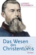 Kniha: Das Wesen des Christentums (Ludwig Feuerbach). Anaconda, 2014 Kniha: Das Wesen des Christentums (Ludwig Feuerbach). Anaconda, 2014