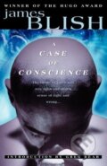 Kniha: A Case of Conscience (James Blish). , 2000 Kniha: A Case of Conscience (James Blish). , 2000