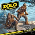 Kniha: Star Wars: Solo: Train Heist (autorů kolektiv). Disney, 2018 Kniha: Star Wars: Solo: Train Heist (autorů kolektiv). Disney, 2018