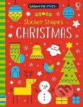 Kniha: Sticker Shapes Christmas (Sam Smith). Usborne, 2018 Kniha: Sticker Shapes Christmas (Sam Smith). Usborne, 2018