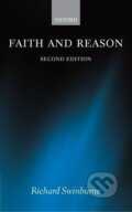 Kniha: Faith and Reason (Richard Swinburne). OUP Oxford, 2005 Kniha: Faith and Reason (Richard Swinburne). OUP Oxford, 2005