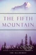 Kniha: The Fifth Mountain (Paulo Coelho). , 2004 Kniha: The Fifth Mountain (Paulo Coelho). , 2004
