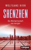 Kniha: Shenzhen (Wolfgang Hirn). Campus Verlag, 2020 Kniha: Shenzhen (Wolfgang Hirn). Campus Verlag, 2020