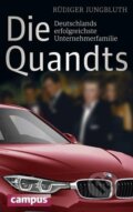 Kniha: Die Quandts (Rüdiger Jungbluth). Campus Verlag, 2015 Kniha: Die Quandts (Rüdiger Jungbluth). Campus Verlag, 2015