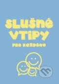 Kniha: Slušné vtipy (Christian Project Support). Christian Project Support, 2018 Kniha: Slušné vtipy (Christian Project Support). Christian Project Support, 2018