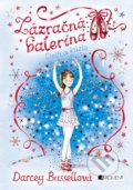 Kniha: Zázračná balerína: Delfi a kúzlo (Darcey Bussell). Fragment, 2018 Kniha: Zázračná balerína: Delfi a kúzlo (Darcey Bussell). Fragment, 2018