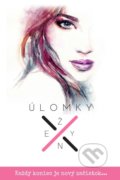 Kniha: Úlomky ženy 2 (Katarína Krnáčová), 2018 Kniha: Úlomky ženy 2 (Katarína Krnáčová), 2018