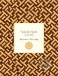 Kniha: Twelve Years a Slave (Solomon Northup). Race Point, 2018 Kniha: Twelve Years a Slave (Solomon Northup). Race Point, 2018