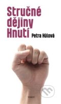 Stručné dějiny Hnutí - Petra Hůlová, 2018