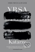 Kniha: Katarze (Yrsa Sigurdardóttir). Metafora, 2019 Kniha: Katarze (Yrsa Sigurdardóttir). Metafora, 2019