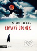 Kniha: Krvavý úplněk (Katrine Engberg). Motto, 2018 Kniha: Krvavý úplněk (Katrine Engberg). Motto, 2018