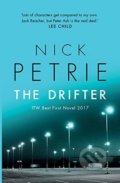 Kniha: The Drifter (Nick Petrie). Head of Zeus, 2017 Kniha: The Drifter (Nick Petrie). Head of Zeus, 2017