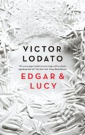 Edgar and Lucy - Victor Lodato, Apollo, 2018