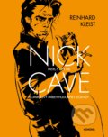 Kniha: Nick Cave: Mercy on Me (Reinhard Kleist). Monokel, 2018 Kniha: Nick Cave: Mercy on Me (Reinhard Kleist). Monokel, 2018