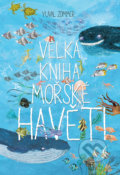 Kniha: Velká kniha mořské havěti (Yuval Zommer). Slovart, 2018 Kniha: Velká kniha mořské havěti (Yuval Zommer). Slovart, 2018