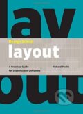 Kniha: Design School: Layout (Richard Poulin). Rockport, 2018 Kniha: Design School: Layout (Richard Poulin). Rockport, 2018