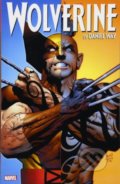 Kniha: Wolverine (Daniel Way a Mike Carey). Marvel, 2018 Kniha: Wolverine (Daniel Way a Mike Carey). Marvel, 2018
