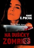 Kniha: Na dušičky zomrieš (Mark E. Pocha). Hydra, 2018 Kniha: Na dušičky zomrieš (Mark E. Pocha). Hydra, 2018