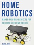 Kniha: Home Robotics (Daniel Knox). Aurum Press, 2018 Kniha: Home Robotics (Daniel Knox). Aurum Press, 2018