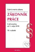 Kniha: Zákonník práce (Heuréka). Heuréka, 2018 Kniha: Zákonník práce (Heuréka). Heuréka, 2018