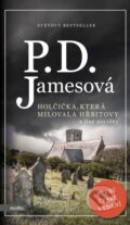 Kniha: Holčička, která milovala hřbitovy a jiné povídky (P.D. James). Motto, 2018 Kniha: Holčička, která milovala hřbitovy a jiné povídky (P.D. James). Motto, 2018