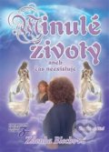 Kniha: Minulé životy aneb čas neexistuje (Zdenka Blechová). Nakladatelství Zdenky Blechové, 2018 Kniha: Minulé životy aneb čas neexistuje (Zdenka Blechová). Nakladatelství Zdenky Blechové, 2018