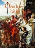 Kniha: Osudové bitky dejín (Jiří Fidler). Ottovo nakladateľstvo, 2018 Kniha: Osudové bitky dejín (Jiří Fidler). Ottovo nakladateľstvo, 2018